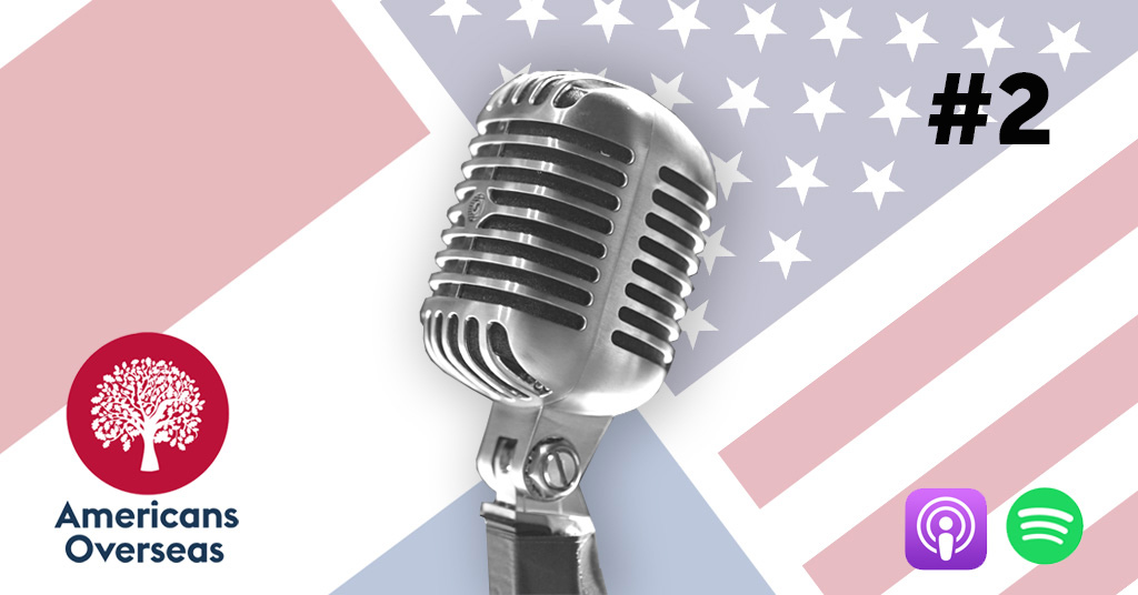 “Wanneer ben ik een Amerikaan?” Americans Overseas Podcast #2